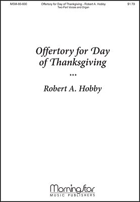 R.A. Hobby: Offertory for Day of Thanksgiving