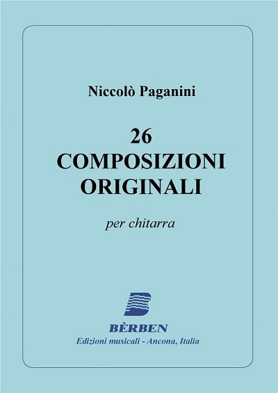 N. Paganini: 26 Composizioni Originali (Part.)