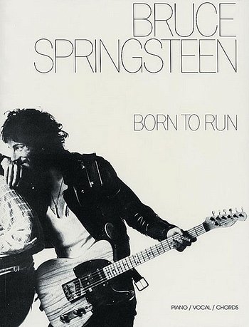 B. Springsteen: Bruce Springsteen: Born to , GesKlavGit (Bu)