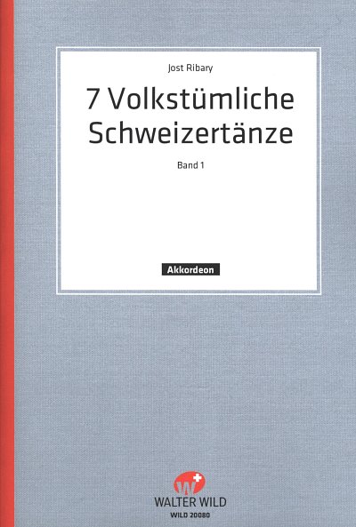 Ribary J.: 7 Volkstümliche Schweizertänze