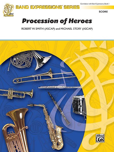 R.W. Smith: Procession of Heroes, Blaso (Part.)