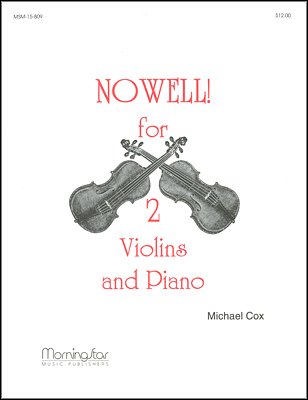 M. Cox: Nowell for Two Violins and Piano