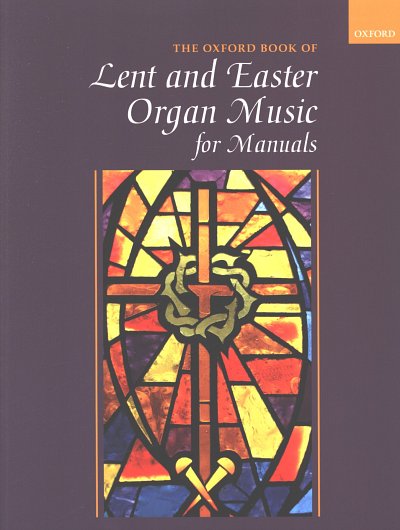 The Oxford Book of Lent and Easter Organ Music, Orgm