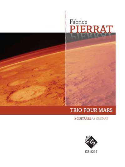 F. Pierrat: Trio pour Mars