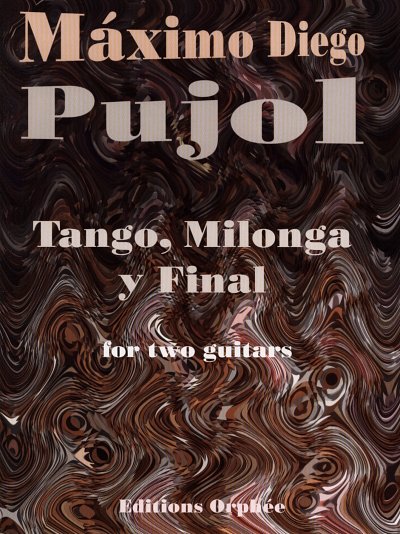 M.D. Pujol: Tango Milonga Y Final