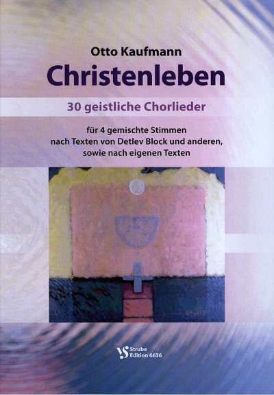 Kaufmann Otto: Christenleben
