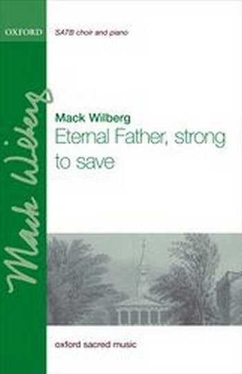 M. Wilberg: Eternal Father, Strong To Save, Ch (Chpa)