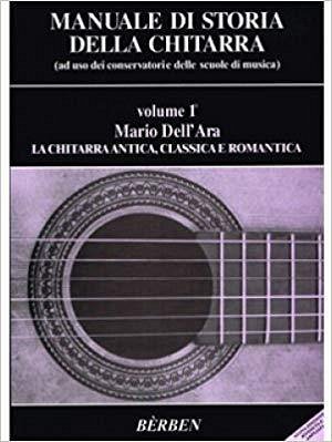 M. Dell'Ara: Manuale di storia della chitarra 1, Git (Bch)