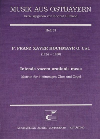 Hochmayr P. Franz Xaver: Intende Vocem Orationis Meae - Mote