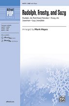M. Mark Hayes: Rudolph, Frosty, and Suzy SAB