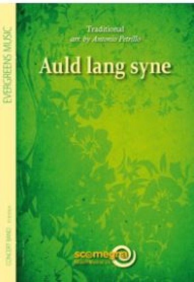 Auld Lang Syne, Blaso (Pa+St)