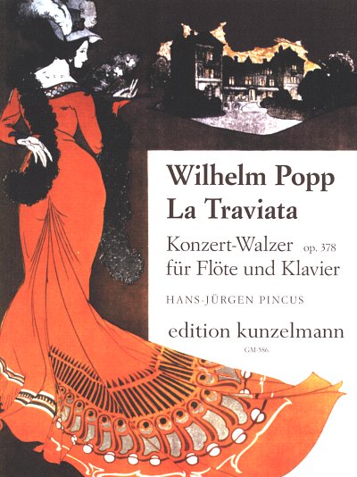 W. Popp: La traviata, Konzert-Walzer op. , FlKlav (KlavpaSt)