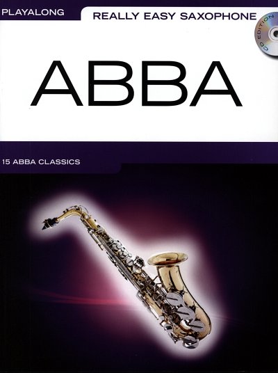 ABBA: Really Easy Saxophone Really Easy Saxophone