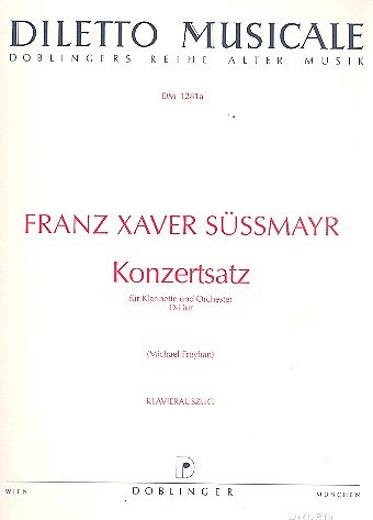 Suessmayr Franz Xaver: Konzertsatz D-Dur Klar Orch Diletto M