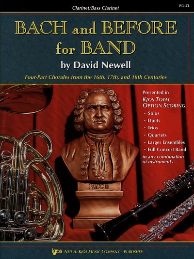D. Newell: Bach and Before For Band (Clarinet), Blaso