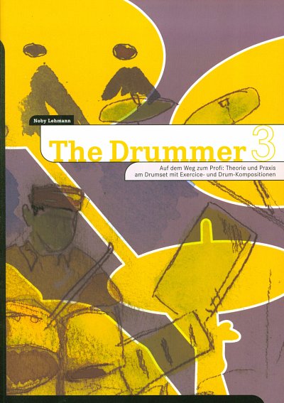 Lehmann Noby: The Drummer 3