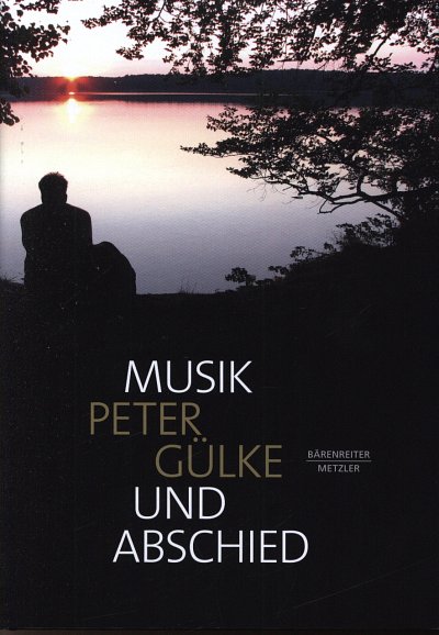 P. Gülke: Musik und Abschied (Bu)