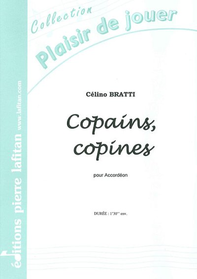 Copains, Copines, Akk