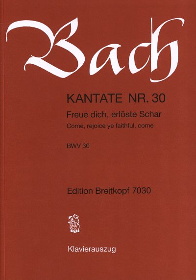 J.S. Bach: Kantate BWV 30 Freue dich, erlöste Schar