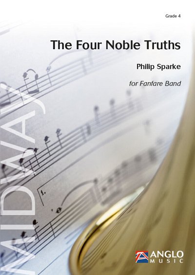 P. Sparke: The Four Noble Truths, Fanf (Pa+St)