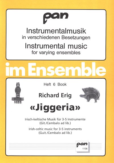 Erig, Richard: Jiggeria Irisch-keltische Musik fuer 3-5 Inst