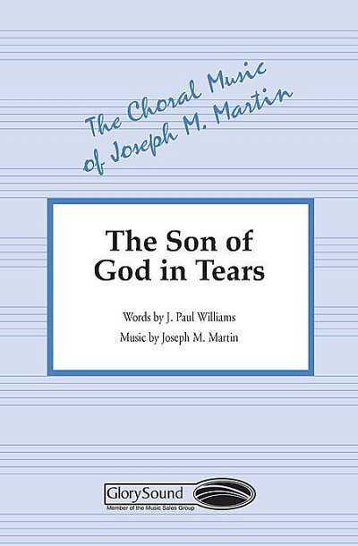 J.P. Williams y otros.: The Son of God in Tears