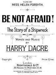 H. Dacre: Be Not Afraid!