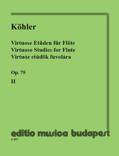 E. Köhler: Virtuose Etüden op. 75/2
