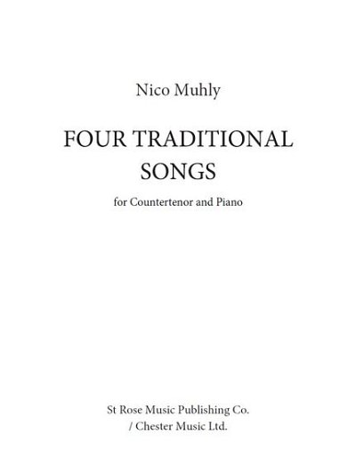 N. Muhly: Four Traditional Songs, Singstimme (Countertenor)