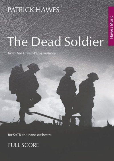 P. Hawes: The Dead Soldier (Part.)