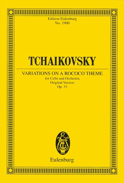 P.I. Tchaïkovski et al.: Variations sur un thème rococo pour violoncelle et orchestre