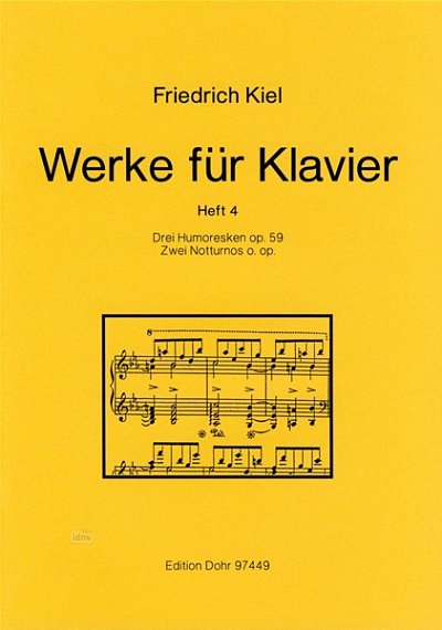 F. Kiel: Werke für Klavier 4, Klav