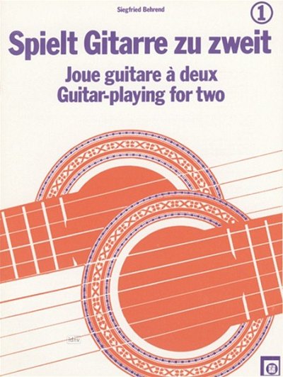 S. Behrend: Spielt Gitarre Zu Zweit 1