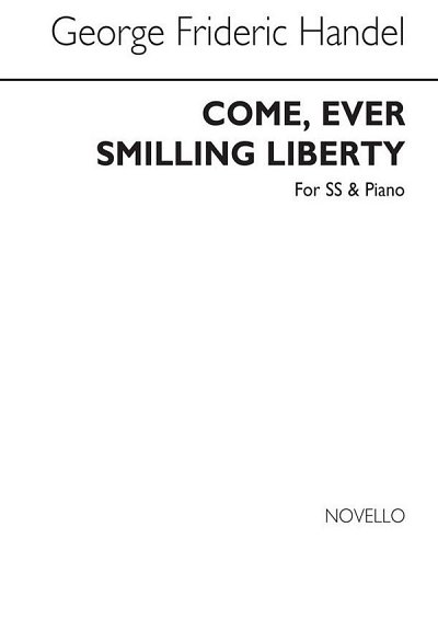 G.F. Händel: Come Ever Smiling Liberty, FchKlv (Chpa)