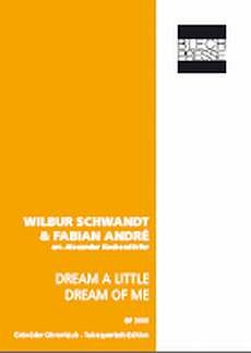 W. Schwandt: Dream a little dream of me, Euph3Tb (Pa+St)