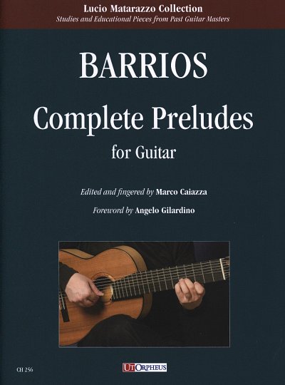 A. Barrios `Mangoré´: Complete Preludes
