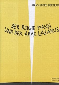 H.G. Bertram: Der Reiche Mann Und Der Arme Lazarus