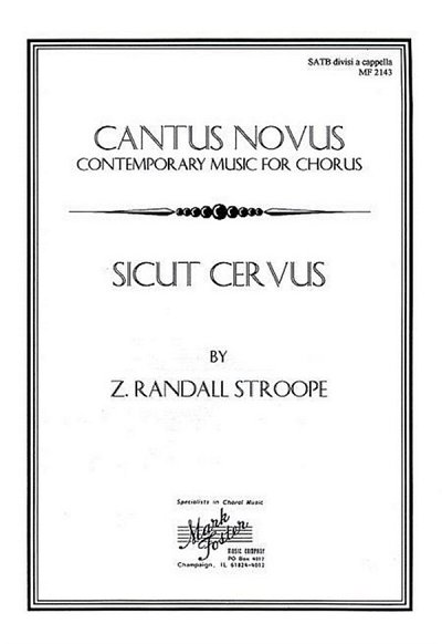 Z.R. Stroope: Sicut Cervus