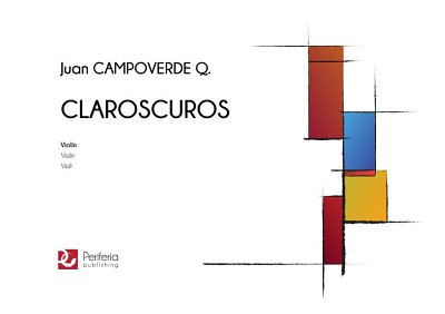 Claroscuros for Violin Solo, Viol