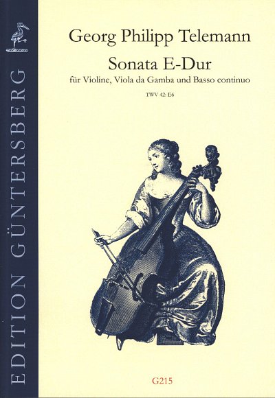 G.P. Telemann: Sonate E-Dur TWV 42:E6, VlVdgBc (2PaSt)