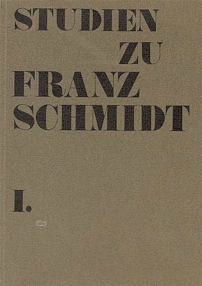 O. Brusatti: Studien zu Franz Schmidt 1 (Bu)
