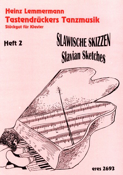 H. Lemmermann: Slawische Skizzen Tastendrueckers Tanzmusik 2
