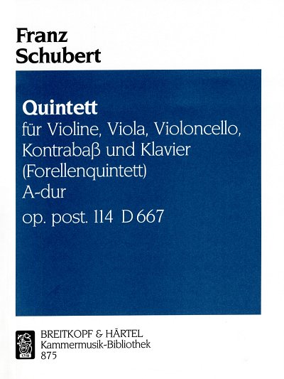 F. Schubert: Quintett A-Dur op. Post. 114 - D 667 Forellenqu