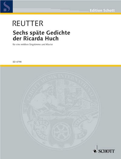 H. Reutter: Sechs späte Gedichte