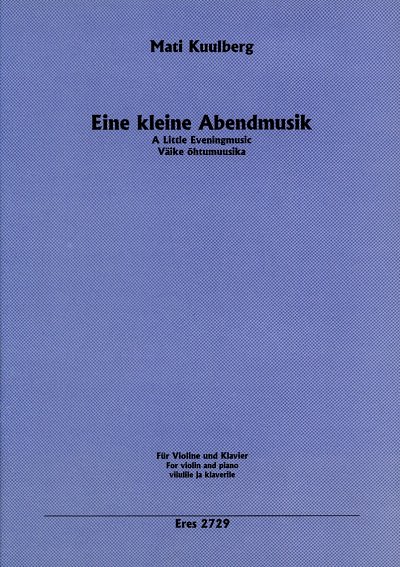 M. Kuulberg: Eine kleine Abendmusik, VlKlav (KlavpaSt)