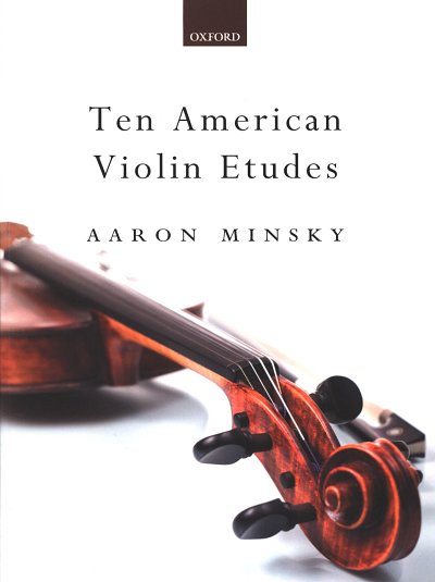A. Minsky: Ten American Violin Etudes