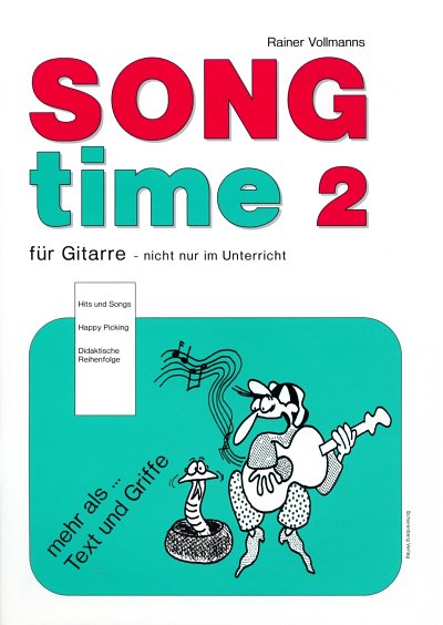 Vollmanns, Rainer: Song Time fuer Gitarre Song Time fuer Git