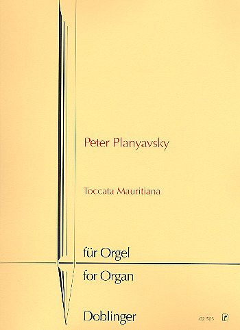 P. Planyavsky: Toccata Mauritiana, Orgel