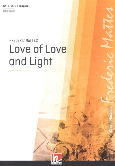M. Frederic: Love of Love and Light, GCh4 (Chpa)