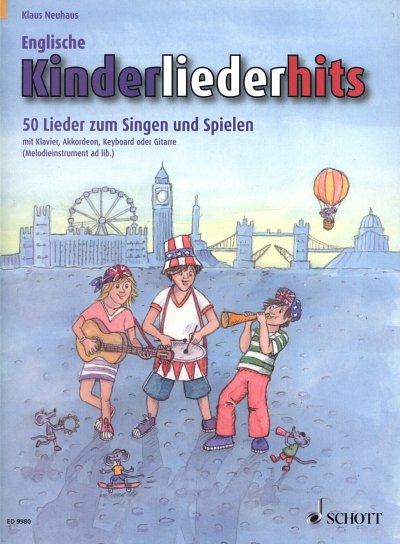 K. Neuhaus: Englische Kinderliederhits, GesKlaGiAkKe (Sb)